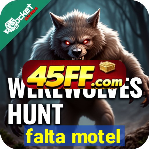 falta motel